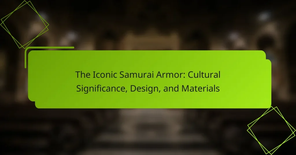 The Iconic Samurai Armor: Cultural Significance, Design, and Materials