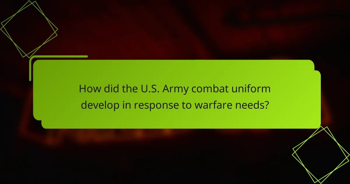 How did the U.S. Army combat uniform develop in response to warfare needs?