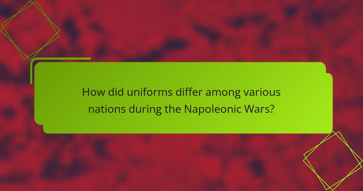 How did uniforms differ among various nations during the Napoleonic Wars?