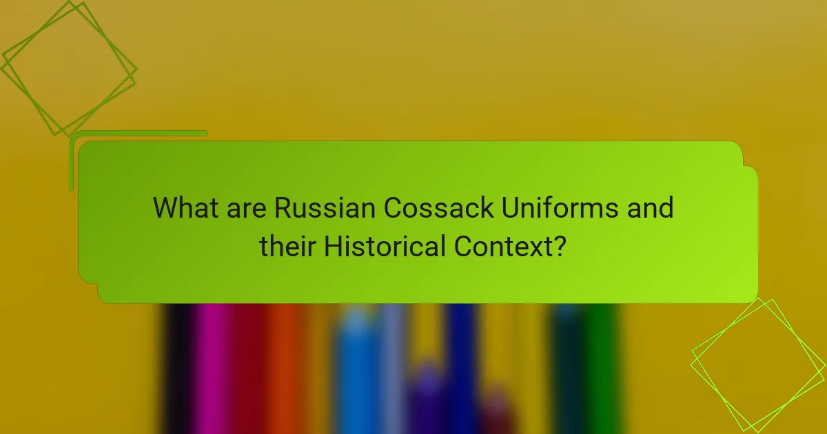 What are Russian Cossack Uniforms and their Historical Context?