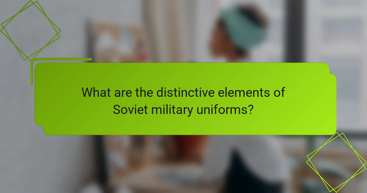 What are the distinctive elements of Soviet military uniforms?