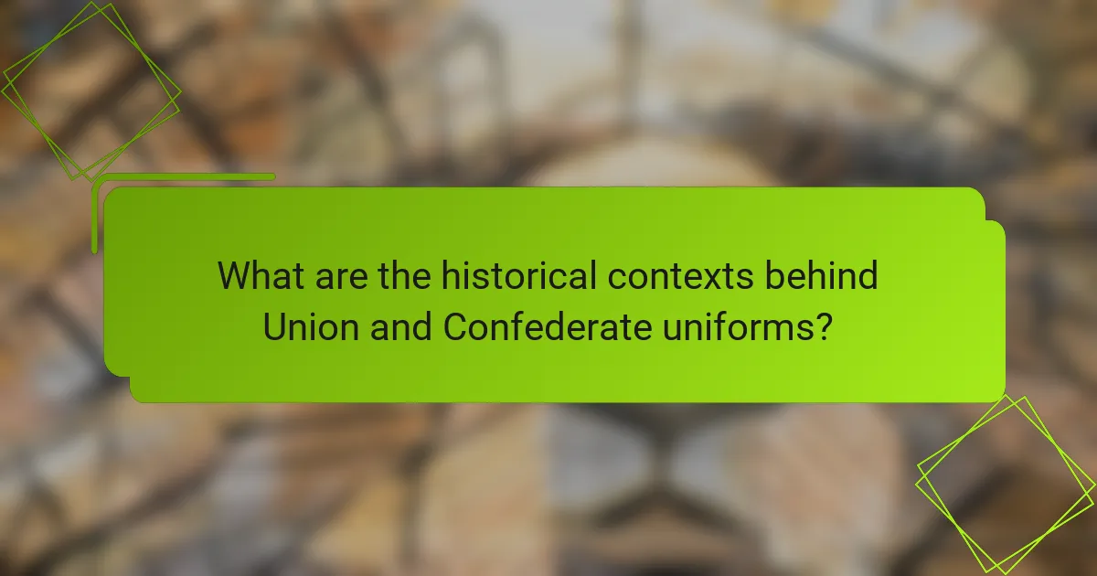 What are the historical contexts behind Union and Confederate uniforms?