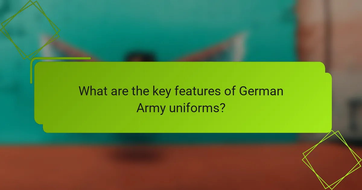 What are the key features of German Army uniforms?