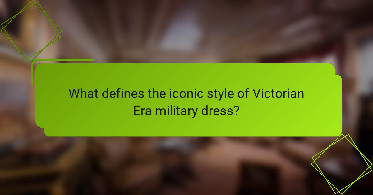 What defines the iconic style of Victorian Era military dress?