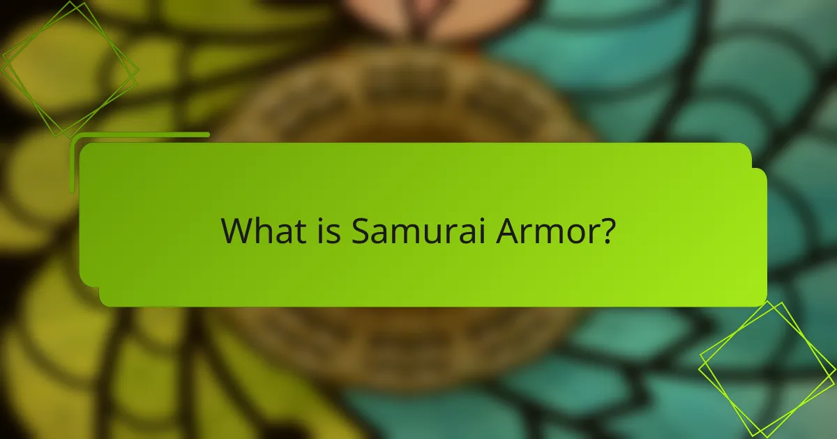 What is Samurai Armor?