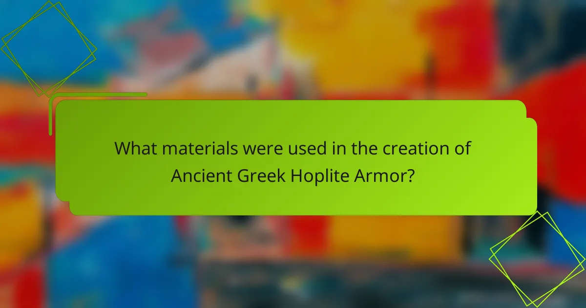 What materials were used in the creation of Ancient Greek Hoplite Armor?